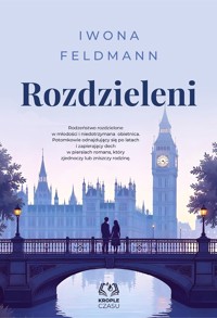 Rozdzieleni, tom 1 - Feldmann Iwona - ebook + audiobook