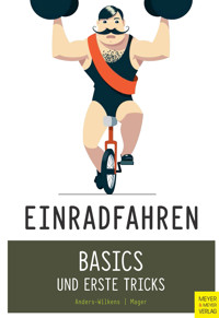 Einradfahren - Anders-Wilkens Andreas - ebook