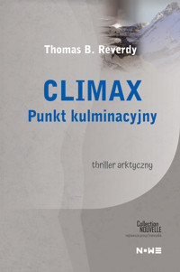Climax. Punkt kulminacyjny - Thomas B. Reverdy - ebook