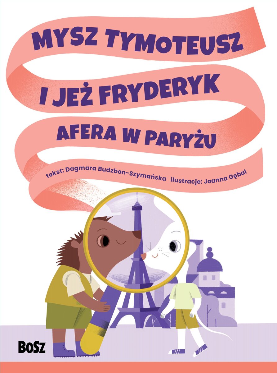 Mysz Tymoteusz i jeż Fryderyk. Afera w Paryżu - Dagmara Budzbon-Szymańska - książka