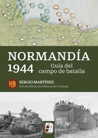 Normandía 1944 - Sergio Martínez Soriano - ebook