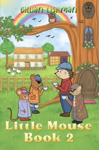 Little Mouse - Book 2 - Gillian Lishman - ebook