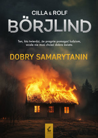 Dobry samarytanin. Cykl Tom Stilton i Olivia Rönning. Tom 7 - Cilla Börjlind, Rolf Börjlind - książka