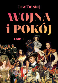 Wojna i pokój. Tom 1 - Lew Tołstoj - ebook + książka