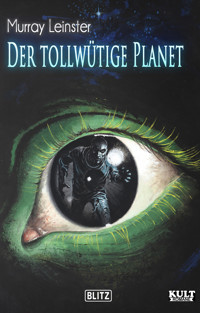 Der tollwütige Planet - Leinster Murray - ebook