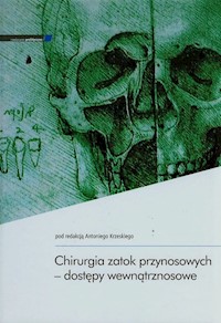 Chirurgia zatok przynosowych dostępy wewnątrznosowe -  - książka