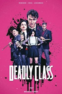 Deadly Class Tom 1 1987 Reagan Youth - Rick Remender - książka