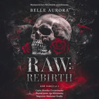 Raw: Rebirth (II wydanie) - Belle Aurora - ebook + audiobook