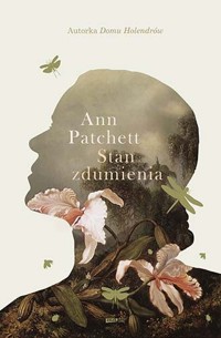 Stan zdumienia - Ann Patchett - ebook + książka