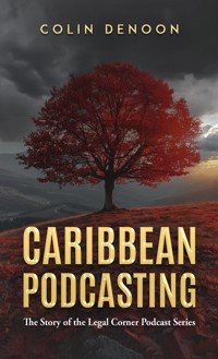 Caribbean Podcasting - Colin Denoon - ebook