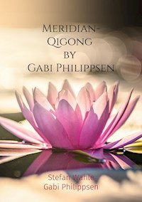 Meridian-Qigong by Gabi Philippsen - Stefan Wahle - ebook