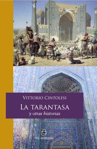 La tarantasa y otras historias - Vittorio Cintolesi - ebook