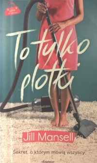 To tylko plotki - Jill Mansell - ebook