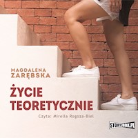 Życie teoretycznie - Magdalena Zarębska - audiobook + książka