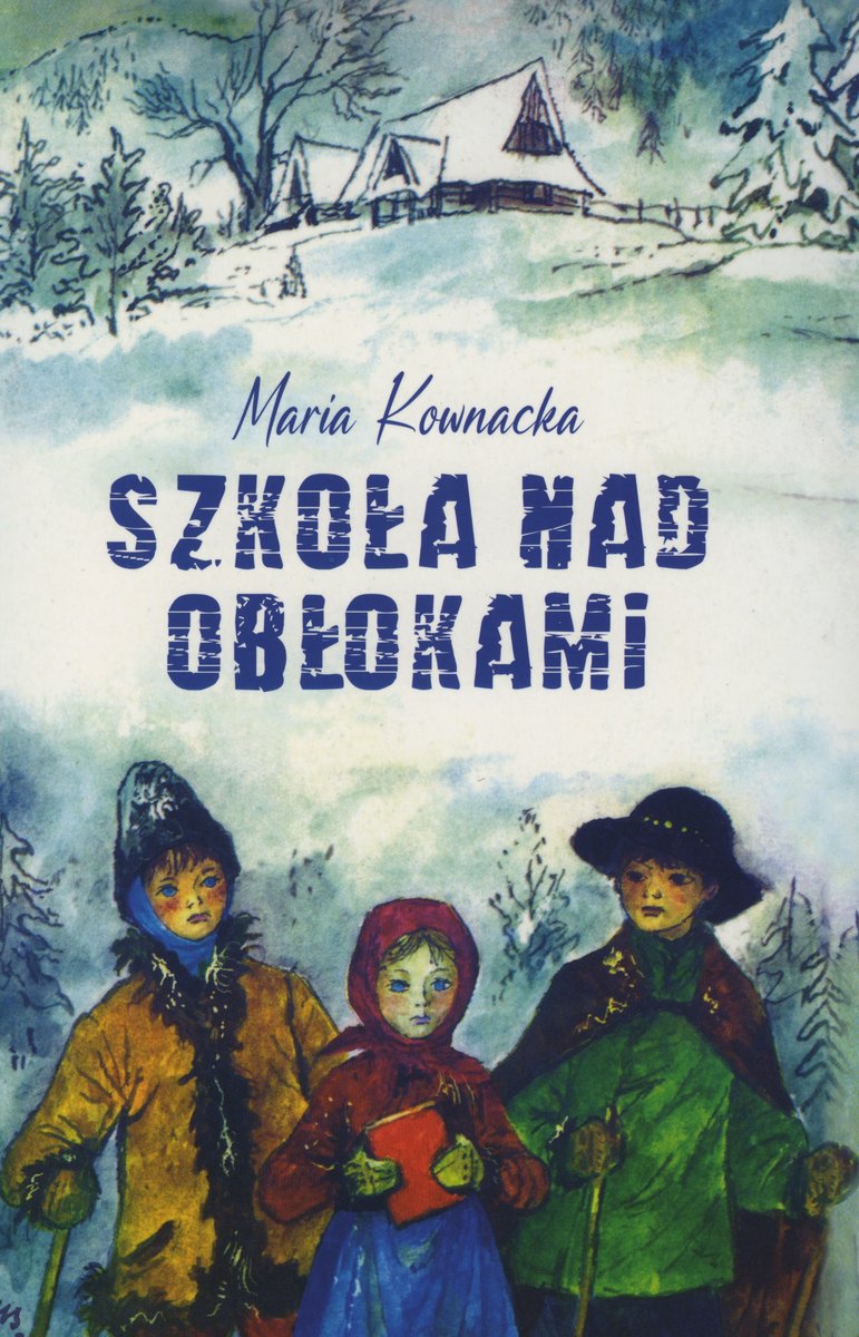 Szkoła nad obłokami - Maria Kownacka - książka