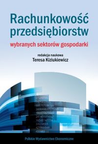Rachunkowość przedsiębiorstw wybranych sektorów gospodarki -  - książka