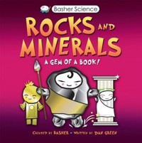 Basher Science Rocks and Minerals - Green Dan - książka