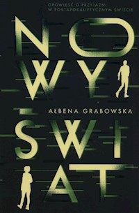 Nowy Świat - Ałbena Grabowska - książka