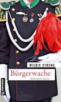 Bürgerwache - Wildis Streng - ebook