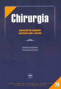 Chirurgia Podręcznik -  - książka