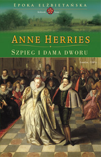 Szpieg i dama dworu - Herries Anne - ebook