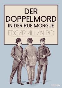 Der Doppelmord in der Rue Morgue - Edgar Allan Poe - ebook