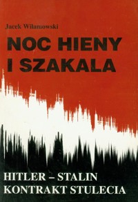 Noc hieny i Szakala - Wilamowski Jacek - książka