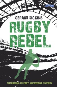 Rugby Rebel - Gerard Siggins - ebook