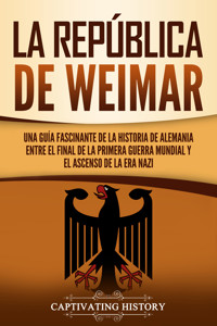 La República de Weimar - Captivating History - ebook