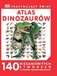 Fascynujący świat Atlas dinozaurów -  - książka