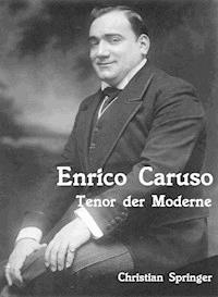 Enrico Caruso - Christian Springer - ebook