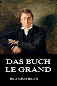 Das Buch Le Grand - Heinrich Heine - ebook
