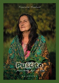 Puść to i powiedz życiu tak - Rambaud Francoise - książka