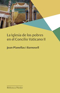 La Iglesia de los pobres en el Concilio Vaticano II - Joan Planellas i Barnosell - ebook