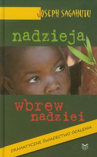 Nadzieja wbrew nadziei - Sagahutu Joseph - książka