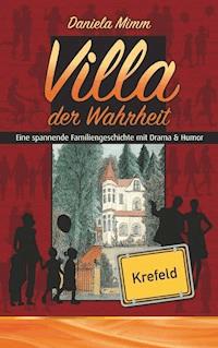 Villa der Wahrheit - Daniela Mimm - ebook
