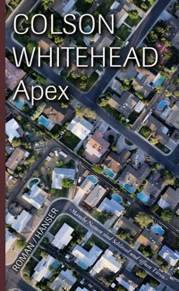 Apex - Colson Whitehead - ebook
