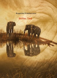 Stiller Tod - Angelika Friedemann - ebook