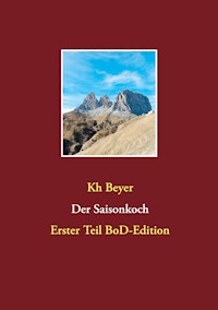 Der Saisonkoch - Kh Beyer - ebook