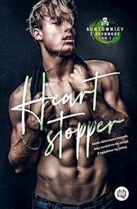 Buntownicy z Rushmore Tom 1 Heart stopper - Hercules Michelle - książka