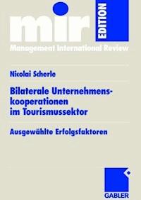 Bilaterale Unternehmenskooperationen im Tourismussektor - Nicolai Scherle - ebook