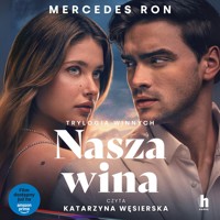 Nasza wina. Trylogia Winnych - Ron Mercedes - ebook + audiobook