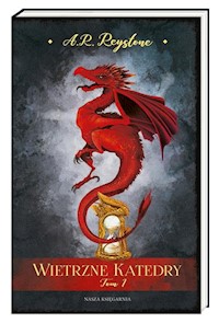 Wietrzne katedry Tom 1 - Reystone Alice Rosalie - książka