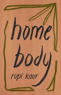 Home Body - Rupi Kaur - książka