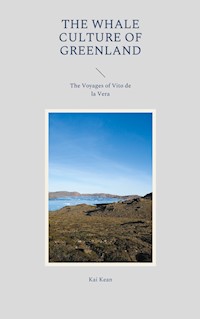 The Whale Culture of Greenland - Kai Kean - ebook