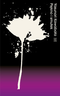 Piękno i smutek - Kawabata Yasunari - ebook + książka