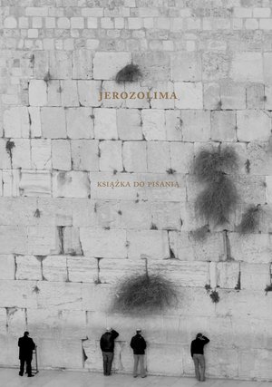 Jerozolima. Książka do pisania - zbiorowa praca - książka