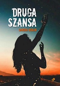 Druga szansa - Sandra Ozolin - książka