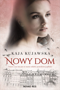 Nowy dom - Kujawska Kaja - ebook + audiobook + książka