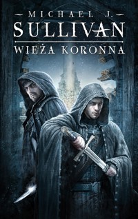 Wieża koronna. Cykl Kroniki Riyrii. Tom 1 - J. Sullivan Michael - książka